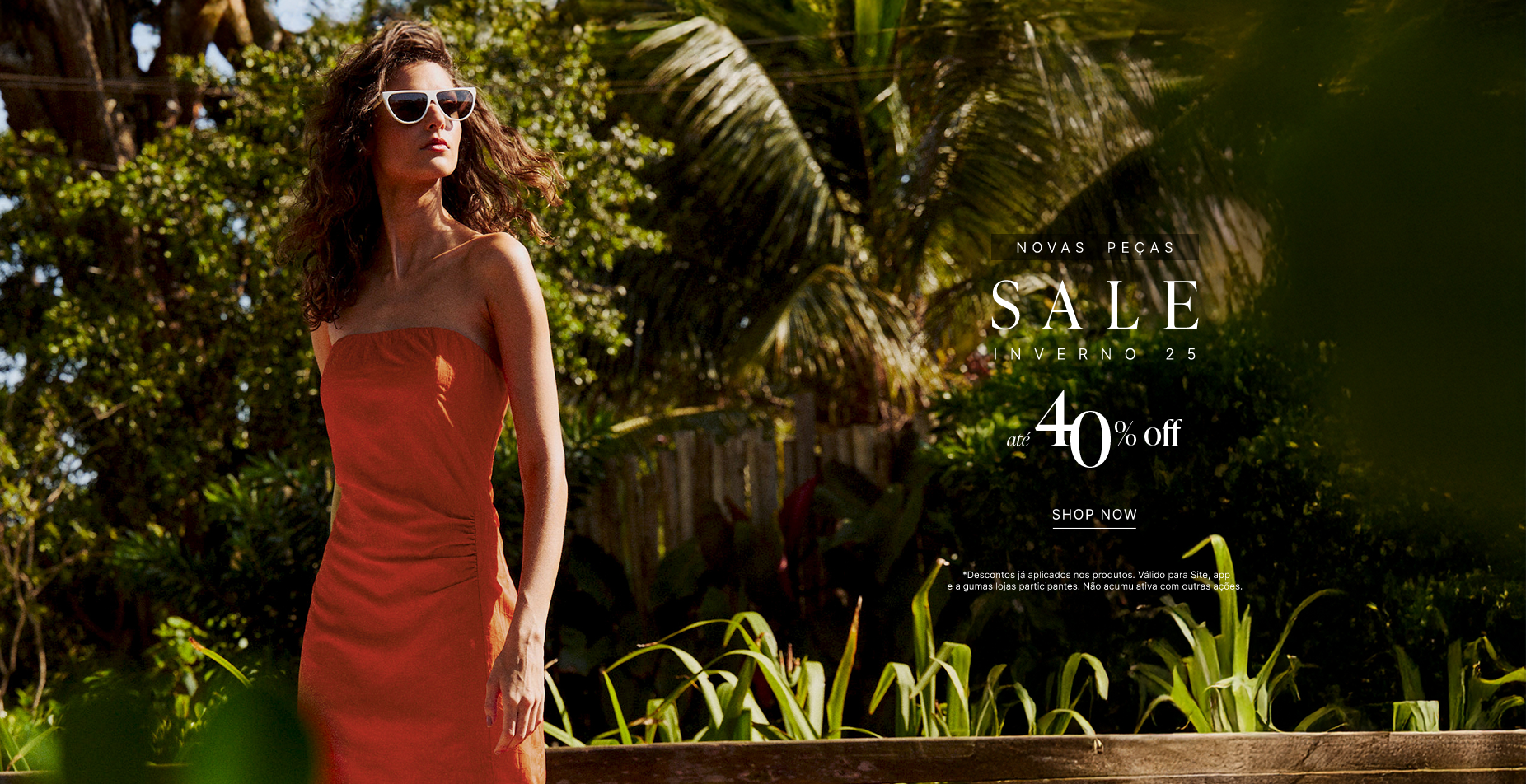 Sale  de inverno 2025 - novas peças até 40% off.​