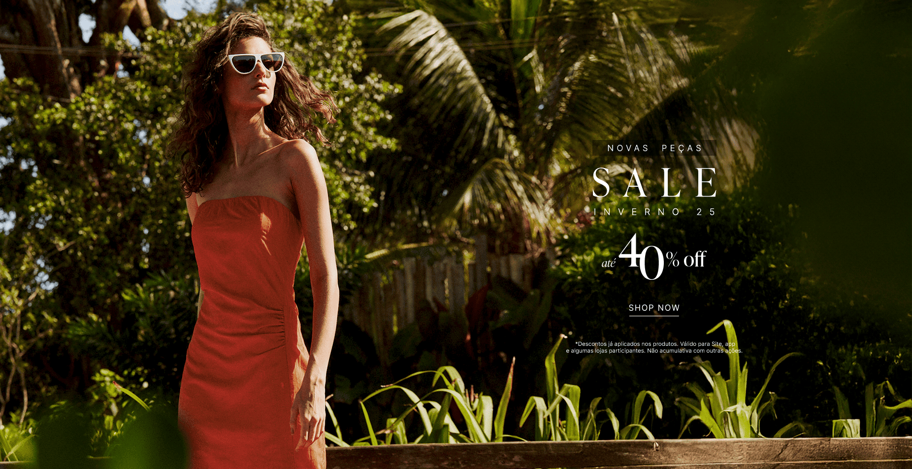 Sale  de inverno 2025 - novas peças até 40% off.​